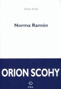 orion_scohy_norma_ramon.jpg