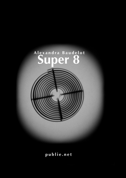 baudelot_super8.jpg